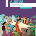 Conocemos a Jesús 1 – Animadores de grupos de padres